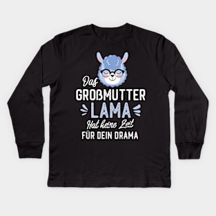 Großmutter Lama hat keine Zeit für dein Drama Kids Long Sleeve T-Shirt